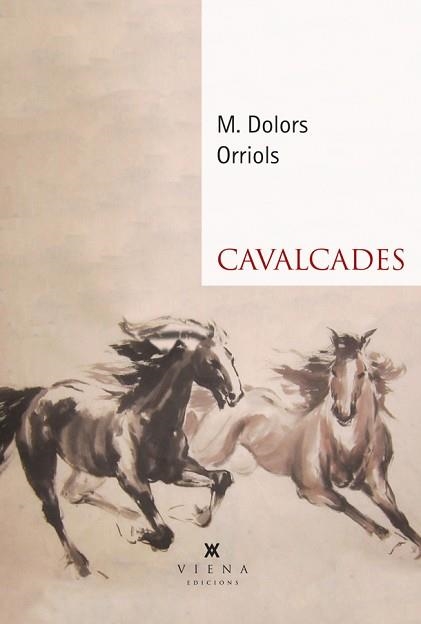 CAVALCADES | 9788418908439 | ORRIOLS, MARIA DOLORS | Llibreria Aqualata | Comprar libros en catalán y castellano online | Comprar libros Igualada