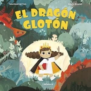 DRAGÓN GLOTÓN, EL | 9788424672799 | TEN, MONTSE | Llibreria Aqualata | Comprar libros en catalán y castellano online | Comprar libros Igualada