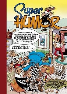 SÚPER HUMOR MORTADELO 31. ¡DEPORTES DE ESPANTO! | EL ÓSCAR DEL MORO | EL ESPELUZNANTE DOCTOR BÍCHEZ | LA M | 9788402421852 | IBÁÑEZ, FRANCISCO | Llibreria Aqualata | Comprar libros en catalán y castellano online | Comprar libros Igualada