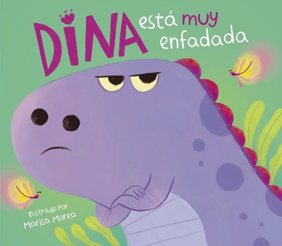 DINA ESTÁ MUY ENFADADA | 9788448859848 | MOREA, MARISA | Llibreria Aqualata | Comprar libros en catalán y castellano online | Comprar libros Igualada