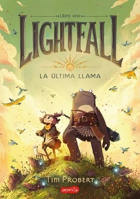 LIGHTFALL. LA ÚLTIMA LLAMA | 9788418279997 | PROBERT, TIM | Llibreria Aqualata | Comprar llibres en català i castellà online | Comprar llibres Igualada