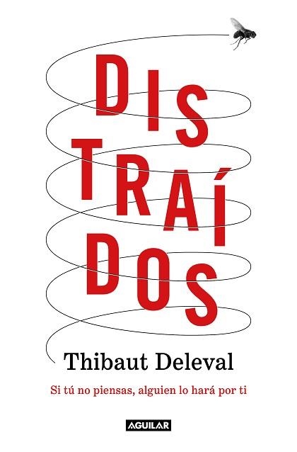 DISTRAÍDOS | 9788403522763 | DELEVAL, THIBAUT | Llibreria Aqualata | Comprar libros en catalán y castellano online | Comprar libros Igualada