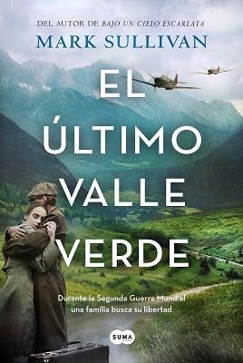ÚLTIMO VALLE VERDE, EL | 9788491296461 | SULLIVAN, MARK | Llibreria Aqualata | Comprar llibres en català i castellà online | Comprar llibres Igualada