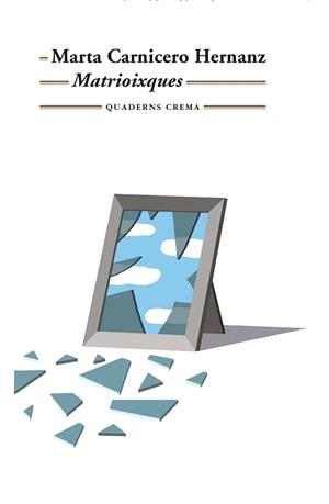 MATRIOIXQUES | 9788477276593 | CARNICERO HERNANZ, MARTA | Llibreria Aqualata | Comprar llibres en català i castellà online | Comprar llibres Igualada