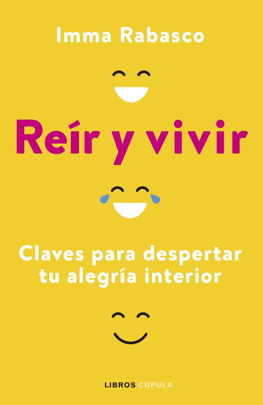 REÍR Y VIVIR | 9788448029357 | RABASCO, IMMACULADA | Llibreria Aqualata | Comprar libros en catalán y castellano online | Comprar libros Igualada