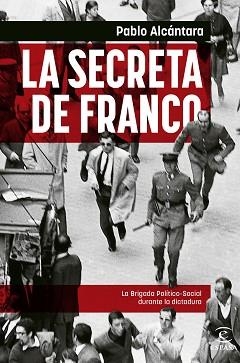 SECRETA DE FRANCO, LA | 9788467065107 | ALCÁNTARA, PABLO | Llibreria Aqualata | Comprar libros en catalán y castellano online | Comprar libros Igualada