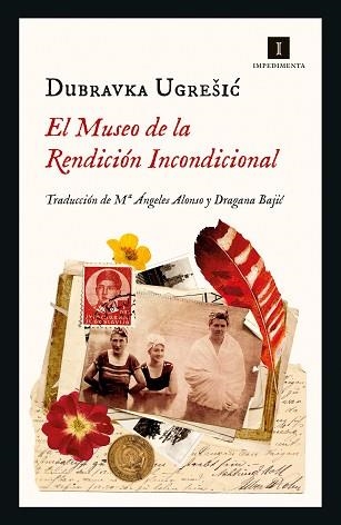 MUSEO DE LA RENDICIÓN INCONDICIONAL, EL | 9788418668401 | UGREŠIC, DUBRAVKA | Llibreria Aqualata | Comprar libros en catalán y castellano online | Comprar libros Igualada