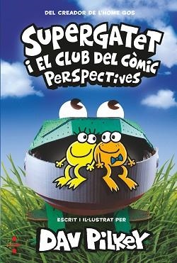 SUPERGATET 2. PERSPECTIVES | 9788466150750 | PILKEY, DAV | Llibreria Aqualata | Comprar libros en catalán y castellano online | Comprar libros Igualada