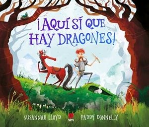 AQUÍ SÍ QUE HAY DRAGONES! | 9788413922386 | LLOYD, SUSANNAH | Llibreria Aqualata | Comprar libros en catalán y castellano online | Comprar libros Igualada