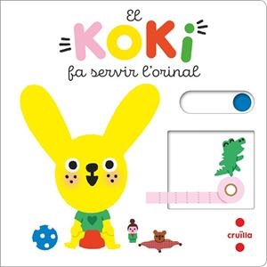 KOKI FA SERVIR L’ORINAL, EL | 9788466150286 | COCKLICO, MARION | Llibreria Aqualata | Comprar libros en catalán y castellano online | Comprar libros Igualada