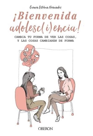 BIENVENIDA ADOLESC(I)ENCIA! | 9788441545373 | ESTEBAN HERNÁNDEZ, CARMEN | Llibreria Aqualata | Comprar libros en catalán y castellano online | Comprar libros Igualada