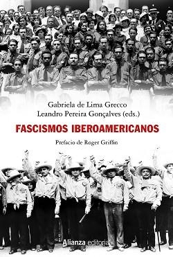 FASCISMOS IBEROAMERICANOS | 9788413625614 | LIMA GRECCO, GABRIELA DE / PEREIRA GONÇALVES, LEANDRO | Llibreria Aqualata | Comprar libros en catalán y castellano online | Comprar libros Igualada