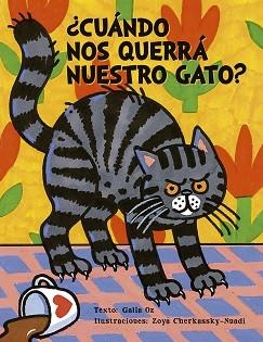 ¿CUÁNDO NOS QUERRÁ NUESTRO GATO? | 9788491455615 | OZ, GALIA | Llibreria Aqualata | Comprar libros en catalán y castellano online | Comprar libros Igualada