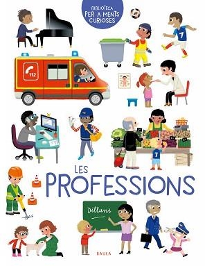 PROFESSIONS, LES | 9788447946617 | GOROSTIS, ÉMILIE | Llibreria Aqualata | Comprar libros en catalán y castellano online | Comprar libros Igualada