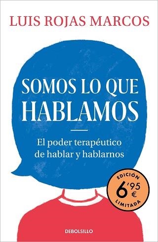 SOMOS LO QUE HABLAMOS (EDICIÓN LIMITADA A PRECIO ESPECIAL) | 9788466357982 | ROJAS MARCOS, LUIS | Llibreria Aqualata | Comprar libros en catalán y castellano online | Comprar libros Igualada