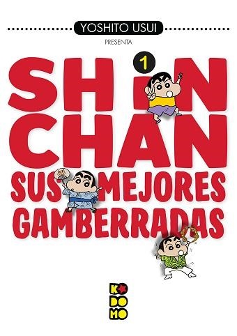 SHIN-CHAN: SUS MEJORES GAMBERRADAS NÚM. 01 (2A EDICIÓN) | 9788417722470 | USUI, YOSHITO | Llibreria Aqualata | Comprar libros en catalán y castellano online | Comprar libros Igualada