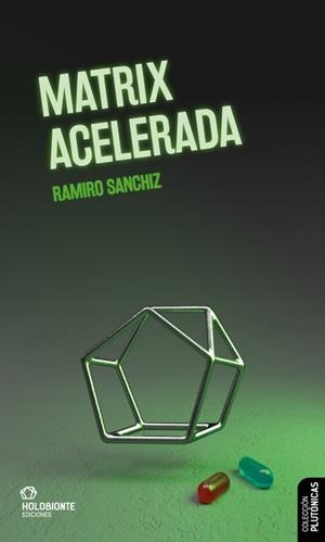 MATRIX ACELERADA | 9788412317077 | SANCHIZ, RAMIRO  | Llibreria Aqualata | Comprar libros en catalán y castellano online | Comprar libros Igualada