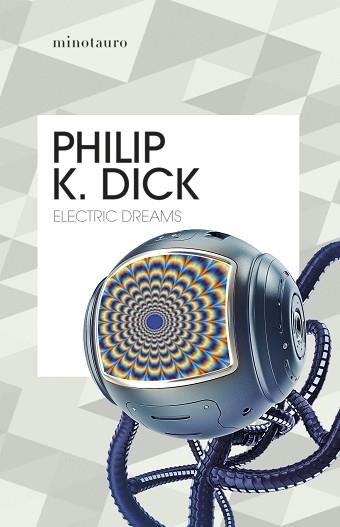 ELECTRIC DREAMS | 9788445012246 | DICK, PHILIP K. | Llibreria Aqualata | Comprar libros en catalán y castellano online | Comprar libros Igualada