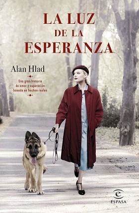 LUZ DE LA ESPERANZA, LA | 9788467065633 | HLAD, ALAN | Llibreria Aqualata | Comprar llibres en català i castellà online | Comprar llibres Igualada