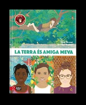 TERRA ÉS AMIGA MEVA, LA | 9788418830327 | BRAMI, MAÏA | Llibreria Aqualata | Comprar libros en catalán y castellano online | Comprar libros Igualada
