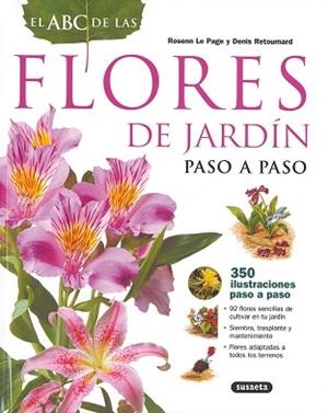 ABC DE LAS FLORES DE JARDÍN, EL | 9788430551668 | LE PAGE, ROSENN / RETOURNARD, DENIS / BORDIER, JOËL | Llibreria Aqualata | Comprar libros en catalán y castellano online | Comprar libros Igualada