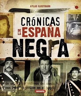 CRÓNICAS DE LA ESPAÑA NEGRA | 9788467716320 | PIQUER, MAR | Llibreria Aqualata | Comprar libros en catalán y castellano online | Comprar libros Igualada