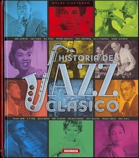 HISTORIA DEL JAZZ CLÁSICO | 9788467756784 | Llibreria Aqualata | Comprar libros en catalán y castellano online | Comprar libros Igualada