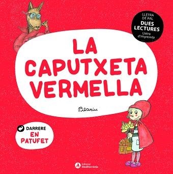 CAPUTXETA VERMELLA, LA. EL PATUFET (DUES LECTURES) | 9788419028006 | BAYÉS, PILARÍN | Llibreria Aqualata | Comprar libros en catalán y castellano online | Comprar libros Igualada
