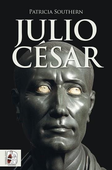 JULIO CÉSAR | 9788412381702 | SOUTHERN, PATRICIA | Llibreria Aqualata | Comprar libros en catalán y castellano online | Comprar libros Igualada