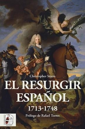 RESURGIR ESPAÑOL, EL. 1713-1748 | 9788412381719 | STORRS, CHRISTOPHER | Llibreria Aqualata | Comprar libros en catalán y castellano online | Comprar libros Igualada