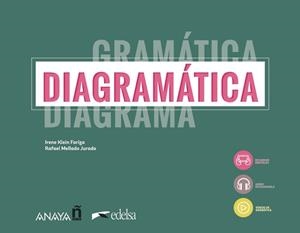 DIAGRAMÁTICA. CURSO DE GRAMÁTICA VISUAL | 9788490817261 | MELLADO JURADO, RAFAEL / KLEIN FARIZA, IRENE | Llibreria Aqualata | Comprar libros en catalán y castellano online | Comprar libros Igualada