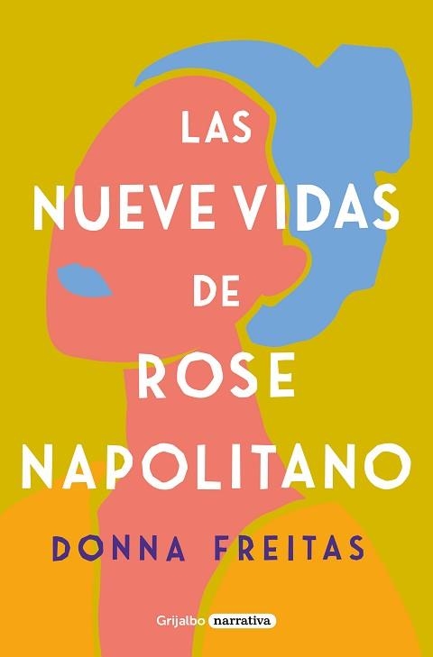 NUEVE VIDAS DE ROSE NAPOLITANO, LAS | 9788425359965 | FREITAS, DONNA | Llibreria Aqualata | Comprar libros en catalán y castellano online | Comprar libros Igualada