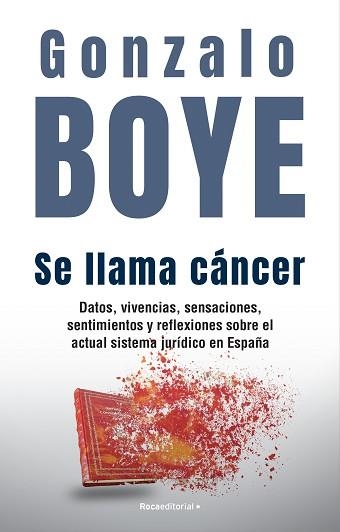 SE LLAMA CÁNCER | 9788418870361 | BOYE, GONZALO | Llibreria Aqualata | Comprar libros en catalán y castellano online | Comprar libros Igualada
