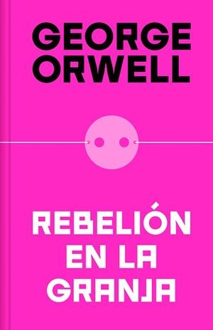 REBELIÓN EN LA GRANJA (EDICIÓN DEFINITIVA AVALADA POR THE ORWELL ESTATE) | 9788466362344 | ORWELL, GEORGE | Llibreria Aqualata | Comprar libros en catalán y castellano online | Comprar libros Igualada
