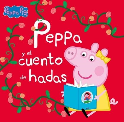 PEPPA Y EL CUENTO DE HADAS (UN CUENTO DE PEPPA PIG) | 9788448860295 | HASBRO/ EONE | Llibreria Aqualata | Comprar libros en catalán y castellano online | Comprar libros Igualada