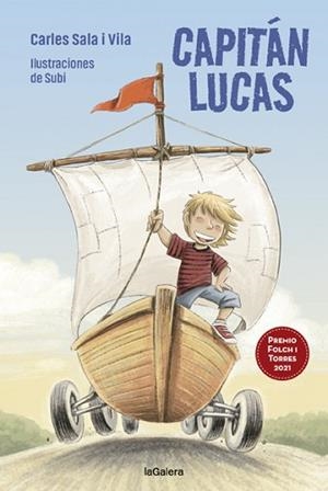 CAPITÁN LUCAS | 9788424671853 | SALA I VILA, CARLES / SUBI | Llibreria Aqualata | Comprar llibres en català i castellà online | Comprar llibres Igualada