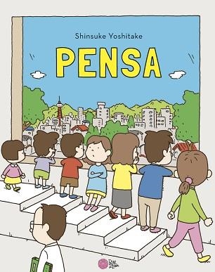 PENSA | 9788416427529 | YOSHITAKE, SHINSUKE | Llibreria Aqualata | Comprar libros en catalán y castellano online | Comprar libros Igualada