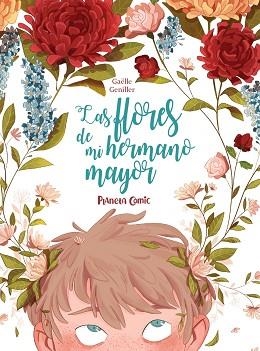 FLORES DE MI HERMANO MAYOR, LAS | 9788491749196 | GUENILLER, GAËLLE | Llibreria Aqualata | Comprar libros en catalán y castellano online | Comprar libros Igualada
