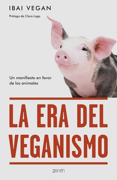 ERA DEL VEGANISMO, LA | 9788408254256 | IBAI VEGAN | Llibreria Aqualata | Comprar libros en catalán y castellano online | Comprar libros Igualada