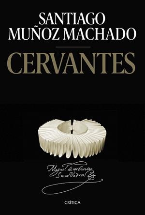 CERVANTES | 9788491993995 | MUÑOZ MACHADO, SANTIAGO | Llibreria Aqualata | Comprar llibres en català i castellà online | Comprar llibres Igualada