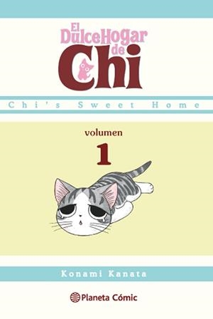 DULCE HOGAR DE CHI 1/12, EL | 9788416543205 | KANATA, KONAMI | Llibreria Aqualata | Comprar libros en catalán y castellano online | Comprar libros Igualada