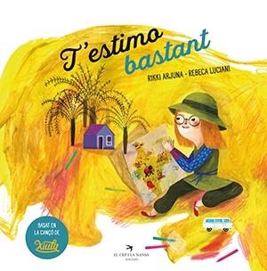 ESTIMO BASTANT, T' | 9788417756796 | ARJUNA, RIKKI | Llibreria Aqualata | Comprar libros en catalán y castellano online | Comprar libros Igualada