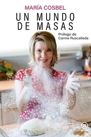 MUNDO DE MASAS, UN | 9788446051923 | COSBEL, MARIA/  RUSCALLEDA, CARME (PROLOGUISTA) | Llibreria Aqualata | Comprar llibres en català i castellà online | Comprar llibres Igualada