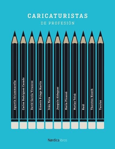 CARICATURISTAS | 9788418930492 | SCIAMMARELLA, AGUSTIN | Llibreria Aqualata | Comprar llibres en català i castellà online | Comprar llibres Igualada