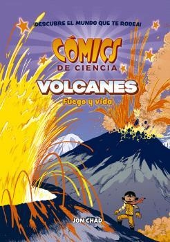 COMICS DE CIENCIA. VOLCANES: FUEGO Y VIDA | 9788467951318 | MK REED/JOE FLOOD | Llibreria Aqualata | Comprar libros en catalán y castellano online | Comprar libros Igualada