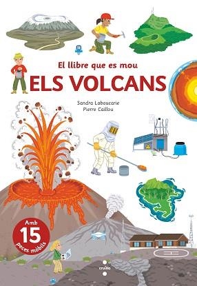 LLIBRE QUE ES MOU, EL. VOLCANS | 9788466150316 | LABOUCARIE, SANDRA | Llibreria Aqualata | Comprar libros en catalán y castellano online | Comprar libros Igualada