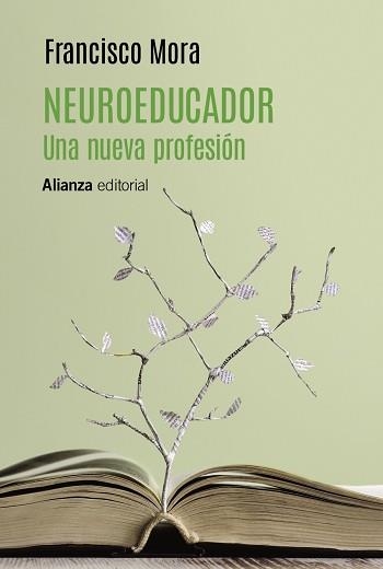 NEUROEDUCADOR. UNA NUEVA PROFESIÓN | 9788413627915 | MORA, FRANCISCO | Llibreria Aqualata | Comprar libros en catalán y castellano online | Comprar libros Igualada
