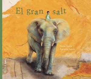 GRAN SALT, EL | 9788417440947 | PARERA, NÚRIA | Llibreria Aqualata | Comprar libros en catalán y castellano online | Comprar libros Igualada