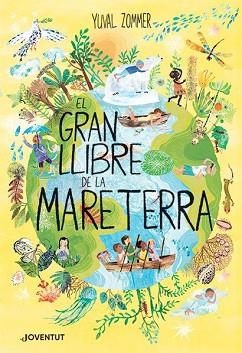 GRAN LLIBRE DE LA MARE TERRA, EL | 9788426147349 | ZOMMER, YUVAL | Llibreria Aqualata | Comprar llibres en català i castellà online | Comprar llibres Igualada