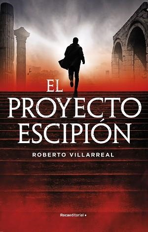 PROYECTO ESCIPIÓN, EL | 9788418557859 | VILLARREAL DOMARCO, ROBERTO | Llibreria Aqualata | Comprar libros en catalán y castellano online | Comprar libros Igualada